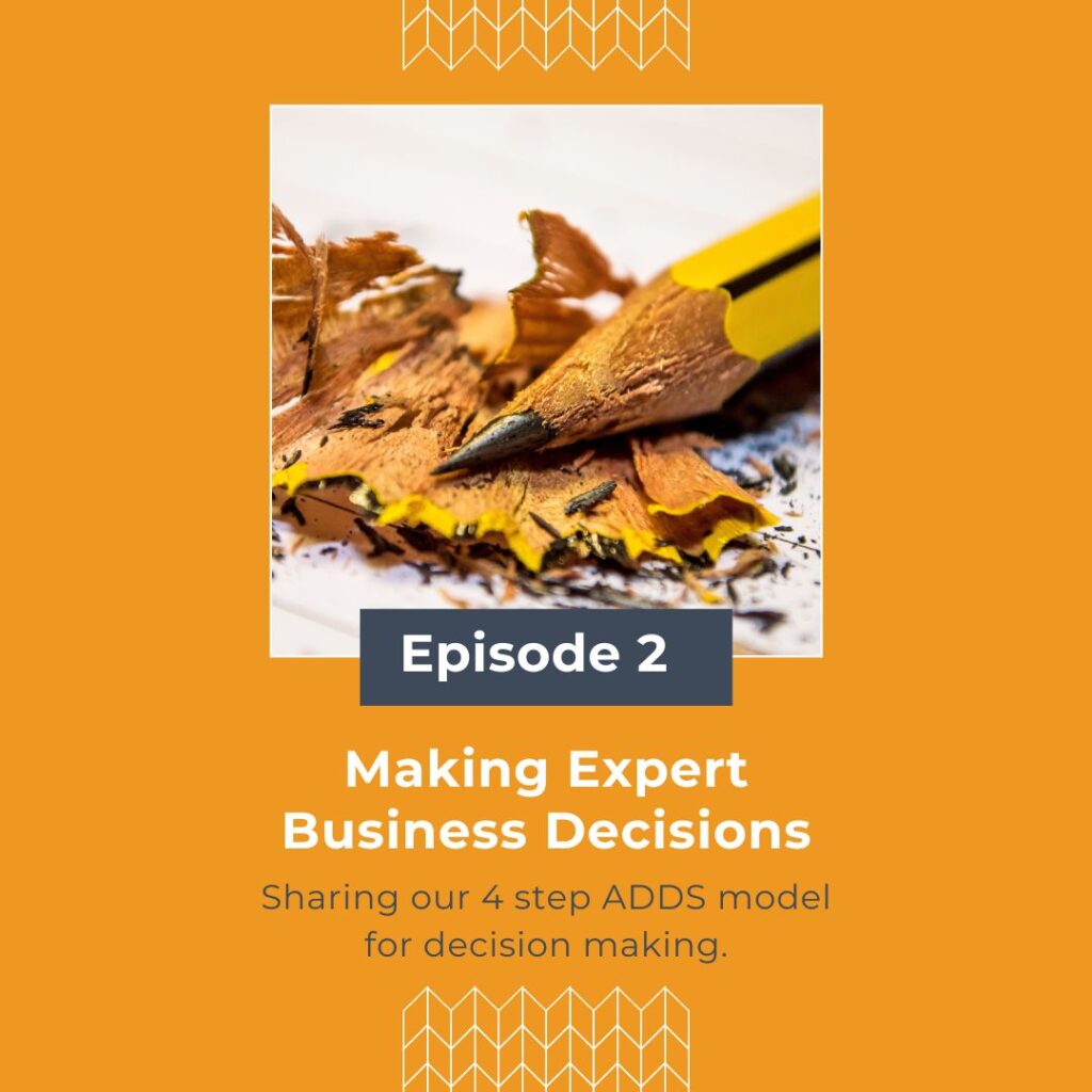A yellow graphic with a freshly sharpened pencil and the shavings with words saying making expert business decsions by womens business podcast.