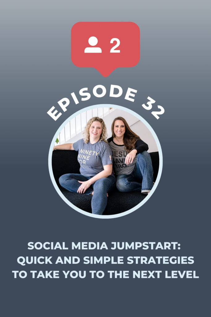 Two christian women podcasters sitting together on a couch and a graphic that says Social media jumpstart: quick and simple strategies to take you to the next level. For a podcast for christian women business owners and ceos.