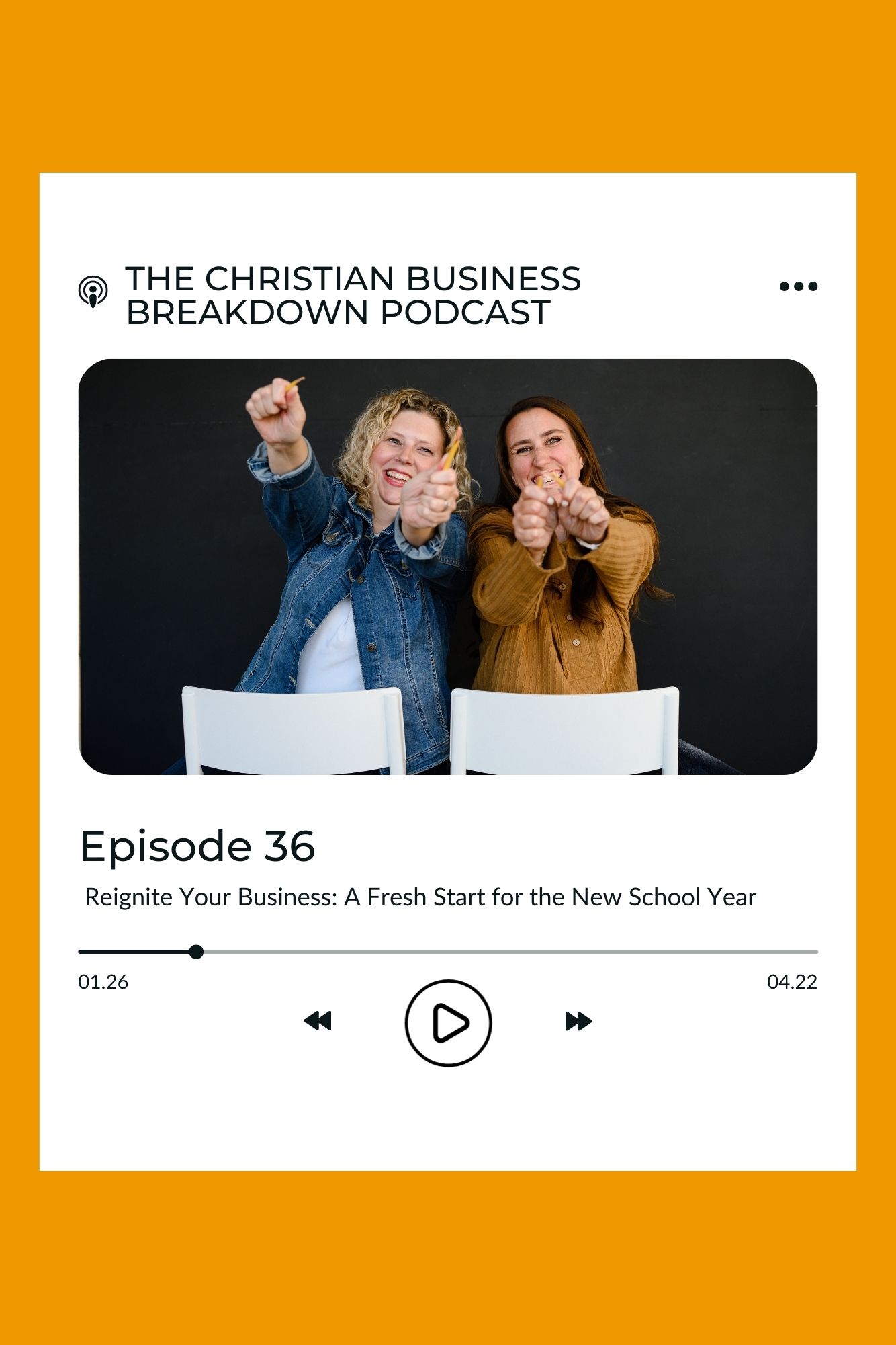 Two women sitting and breaking pencils to symbolize their Christian women's business podcast about reigniting your business.