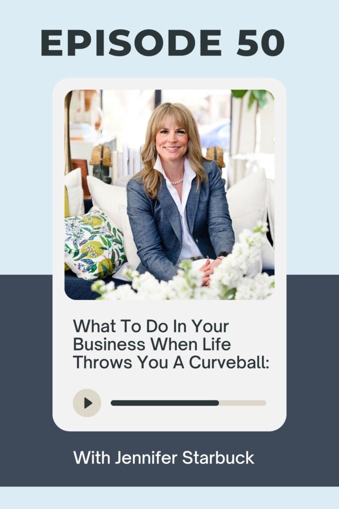 A light blue and dark blue graphic for a Christian women's business podcast with Jennifer Starbuck about what to do in your business when life throws you a curveball.