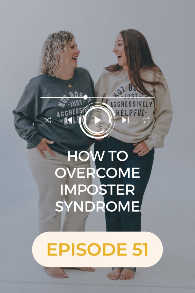 Two women business podcasters looking at each other with words that say how to overcome imposter syndrome.