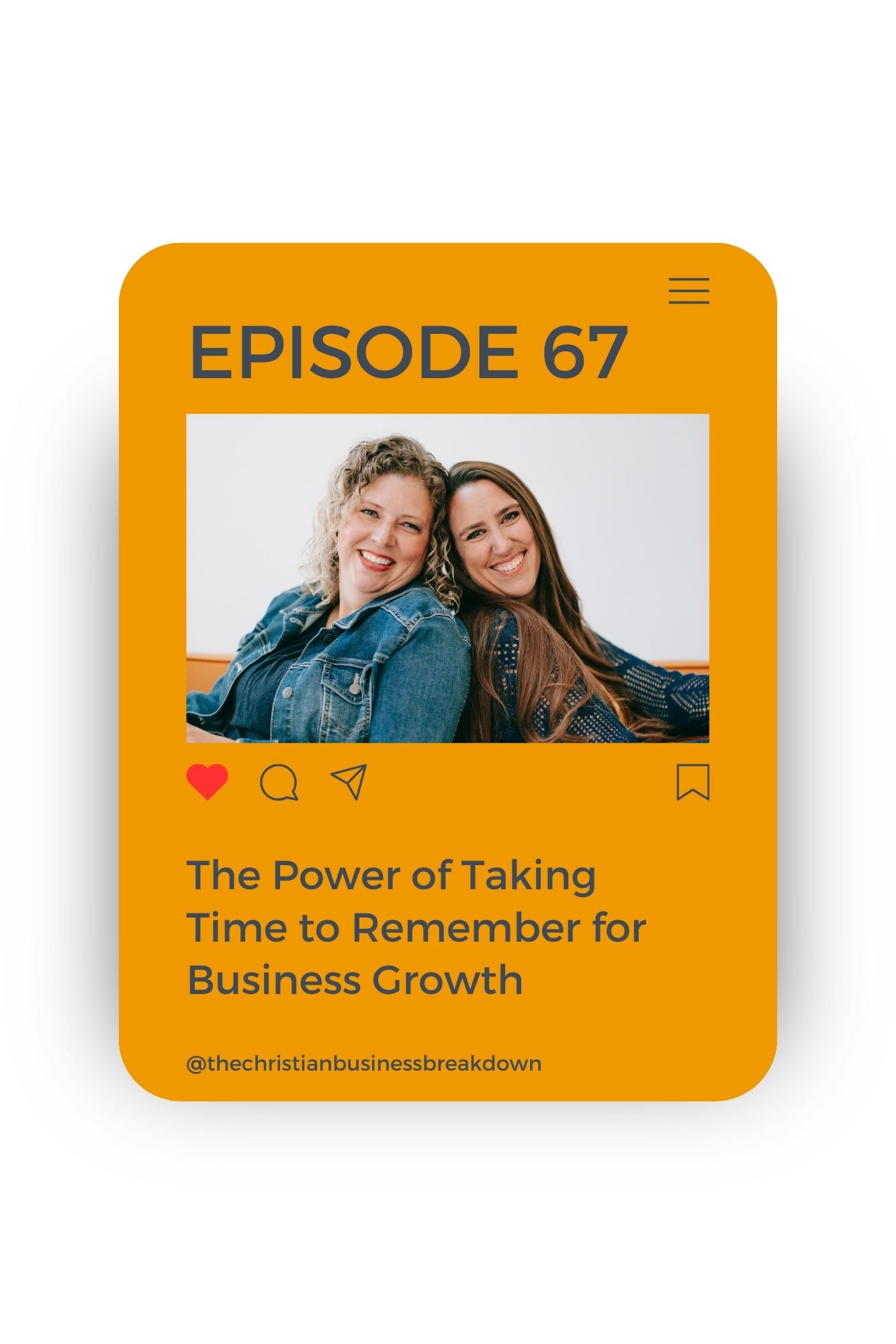 Two Christian women business owners sit back to back and talk about the power of taking time to remember for business growth for their christian business podcast for women.